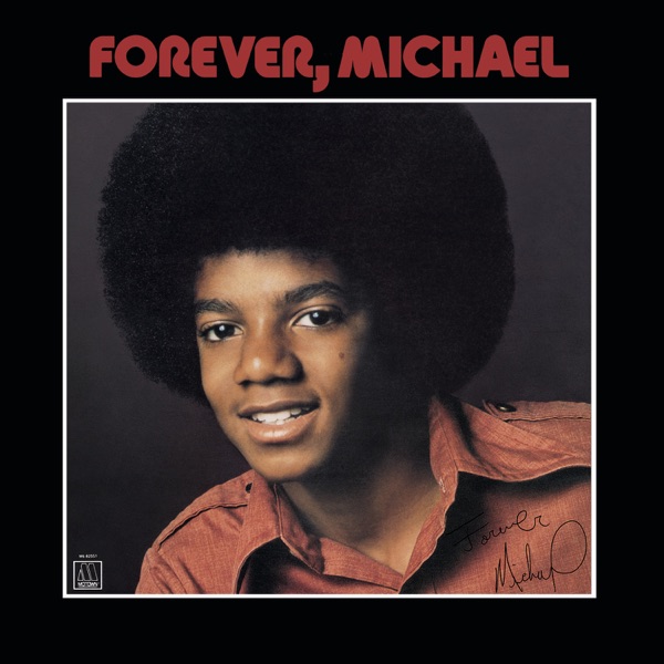 Forever, Michael - Michael Jackson album cover 1975 - King of Pop discography - MJ music