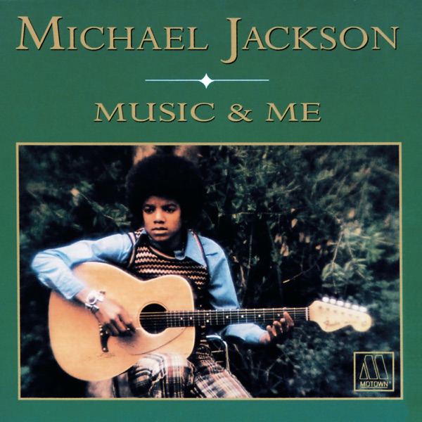 Music & Me - Michael Jackson album cover 1973 - King of Pop discography - MJ music